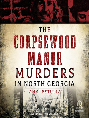 cover image of The Corpsewood Manor Murders in North Georgia